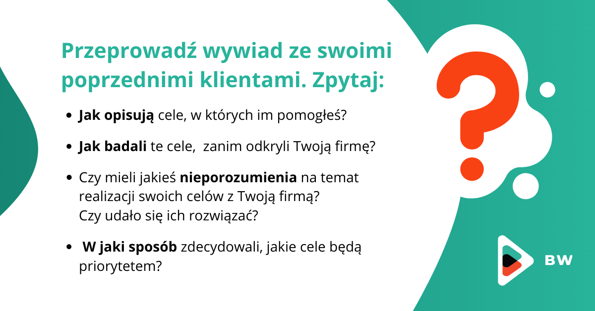 wywiad z poprzednimi klientami